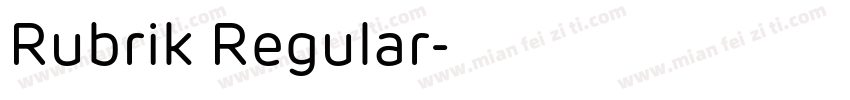 Rubrik Regular字体转换